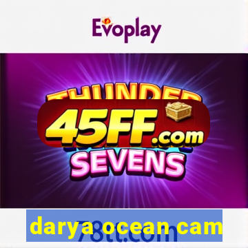 darya ocean cam